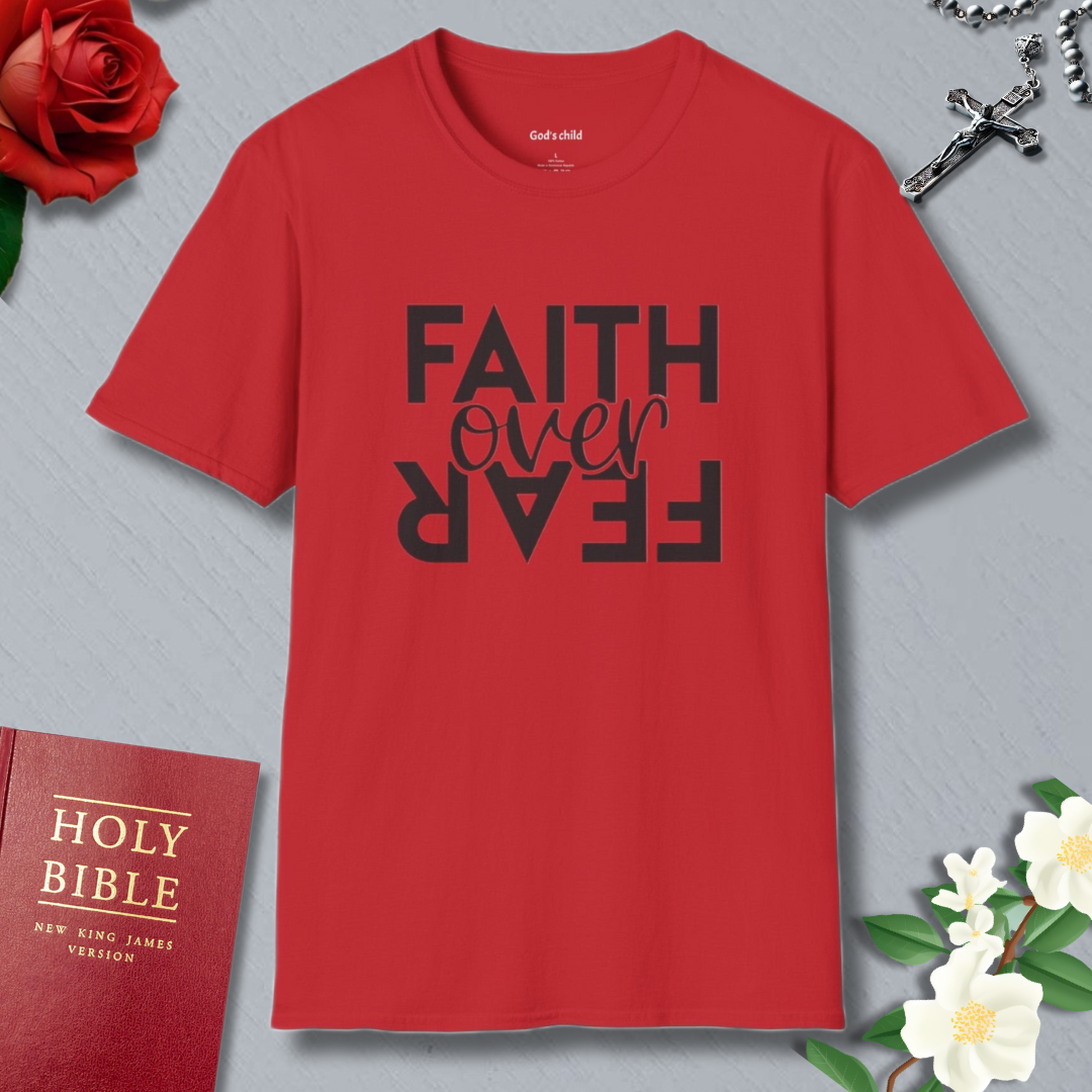 Faith Over Fear T-Shirt