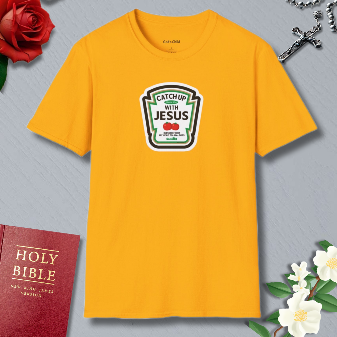 Catch Up With Jesus T-shirt