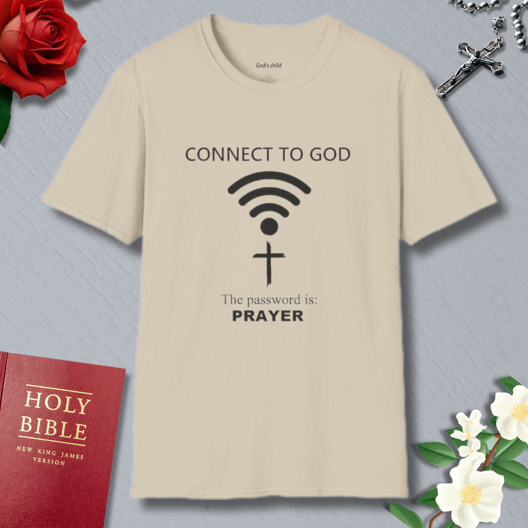 Connect To God In Prayer T-shirt