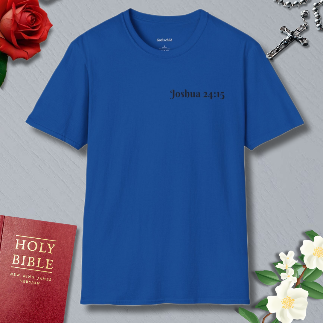 Joshua 24:15 T-shirt