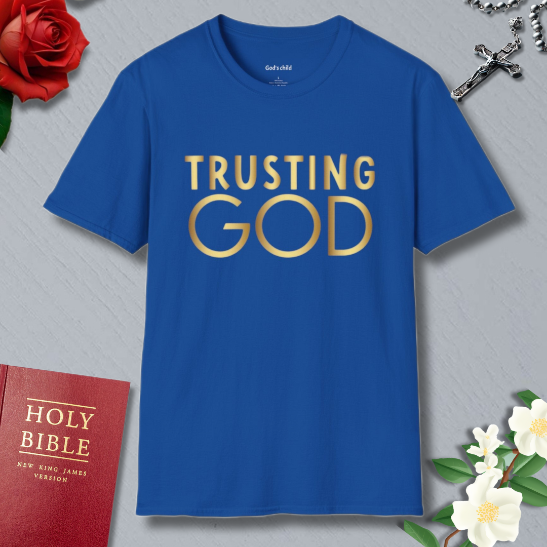 Trusting God T-Shirt