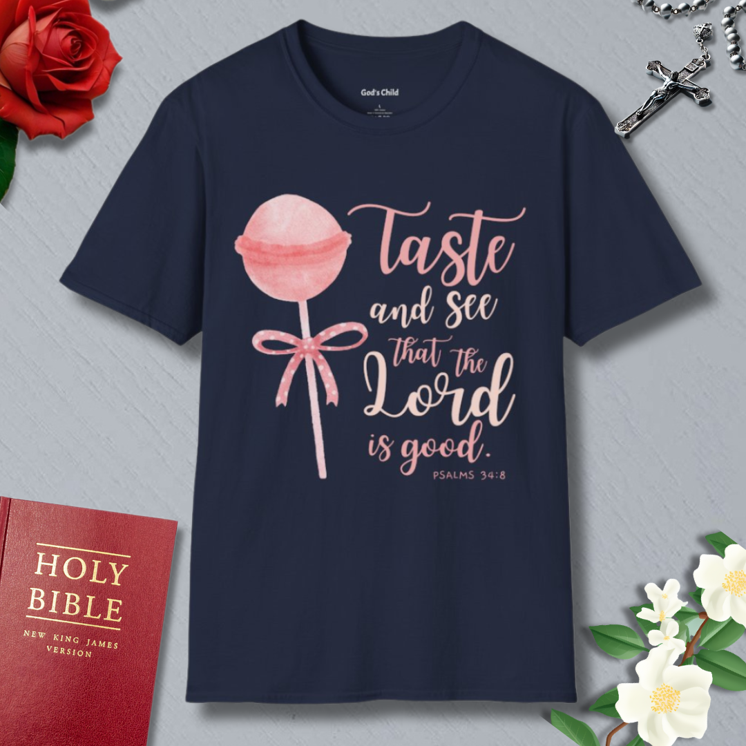 'Taste and See That the Lord is Good' T-Shirt