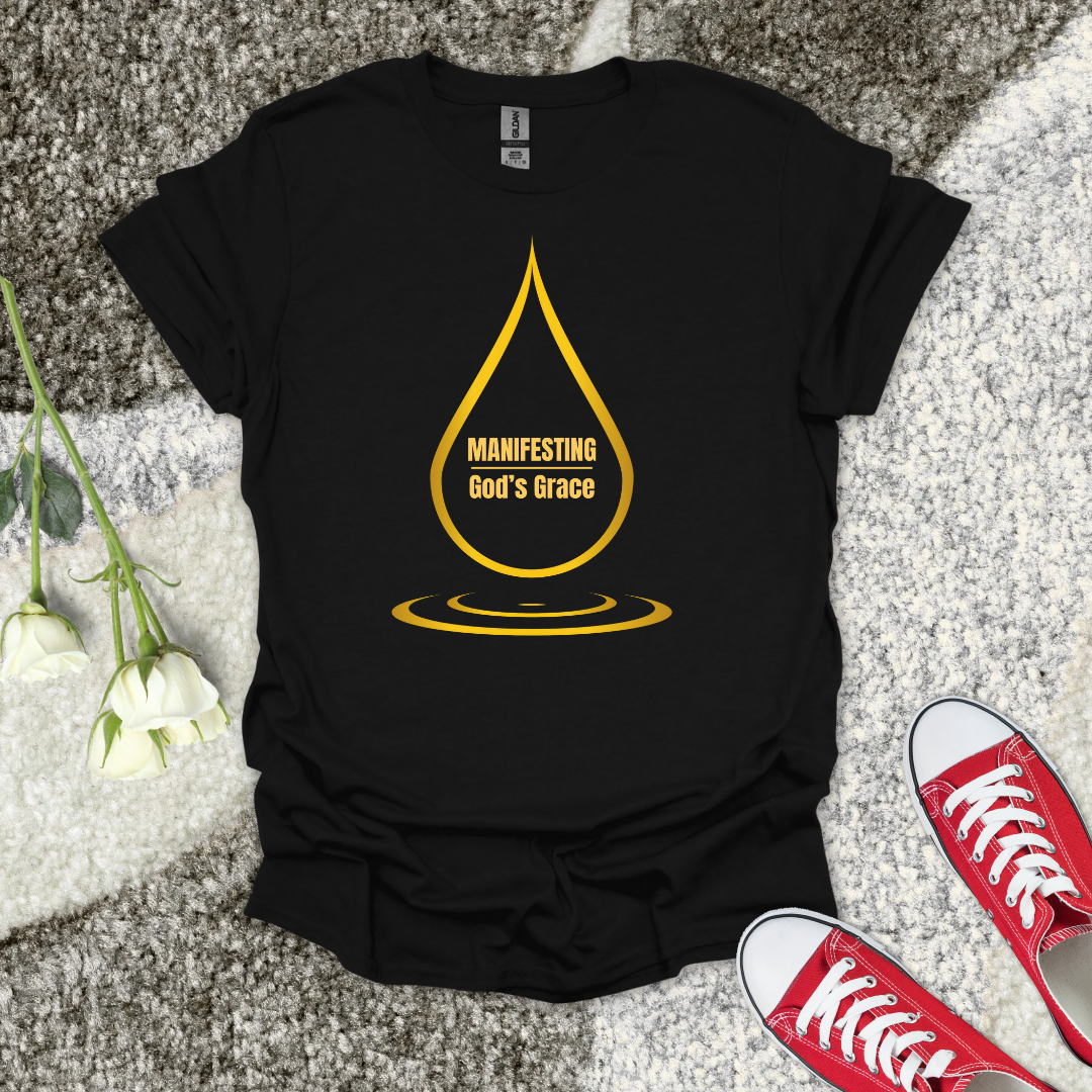 Manifesting God's grace - Christian T-Shirt – Faith Graphic Tee