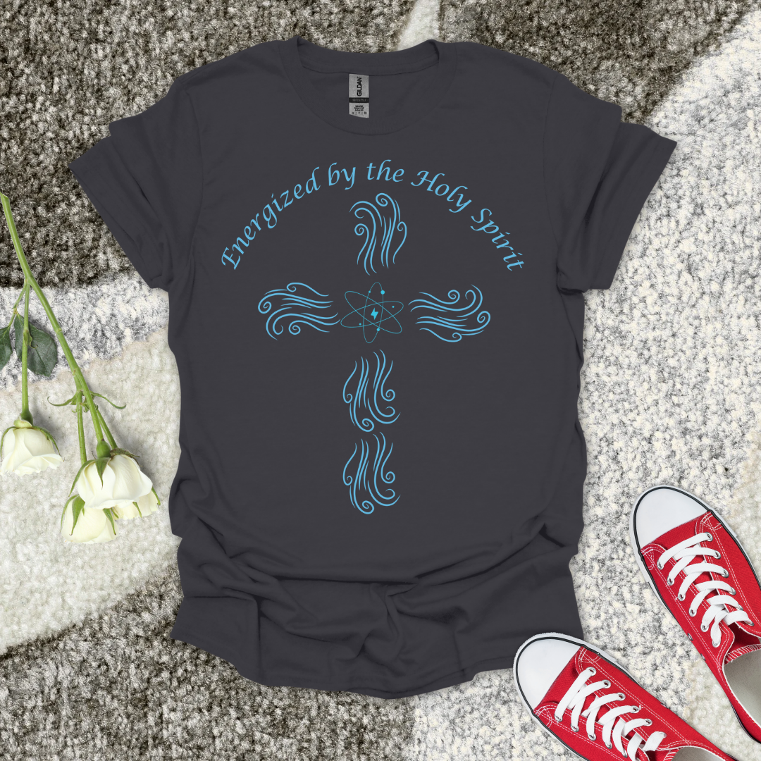Energized by the Holy Spirit - Christian T-Shirt – Faith Graphic Tee