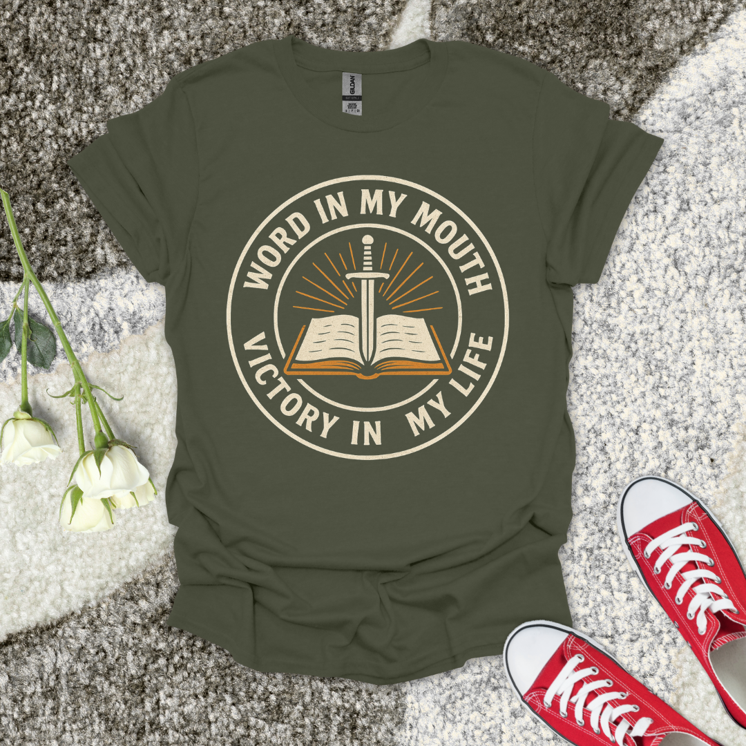 The Word in My Mouth is My Victory Christian T-Shirt – Faith Graphic Tee