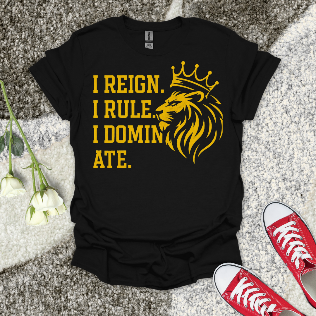 I Reign - Christian T-Shirt – Faith Graphic Tee