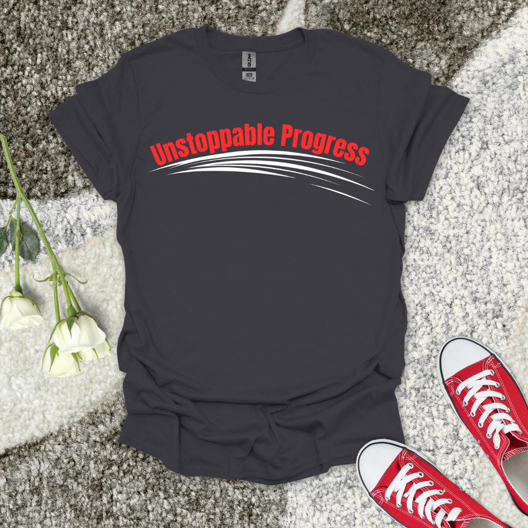 Unstoppable Progress - Christian T-Shirt – Faith Graphic Tee