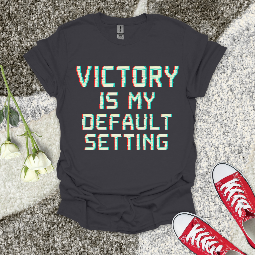 Victory is My Default Setting Christian T-Shirt – Faith Graphic Tee