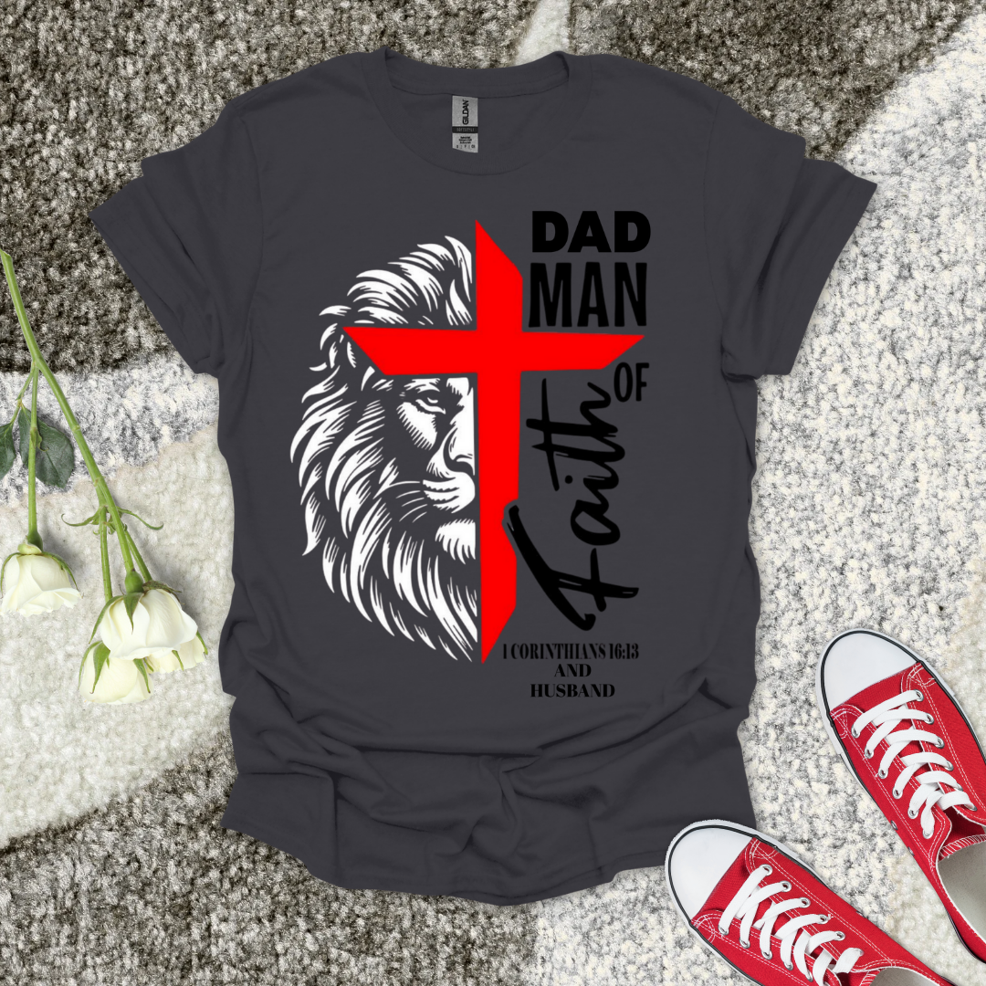 Dad of Faith – Christian Father’s Day T‑Shirt Gift