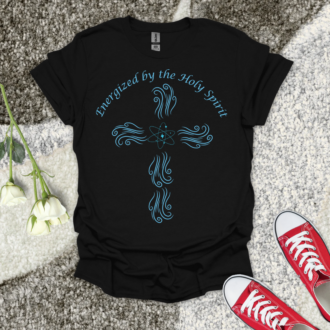 Energized by the Holy Spirit - Christian T-Shirt – Faith Graphic Tee
