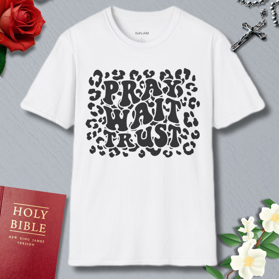 Pray Wait Trust - Christian T-Shirt β Faith Graphic Tee