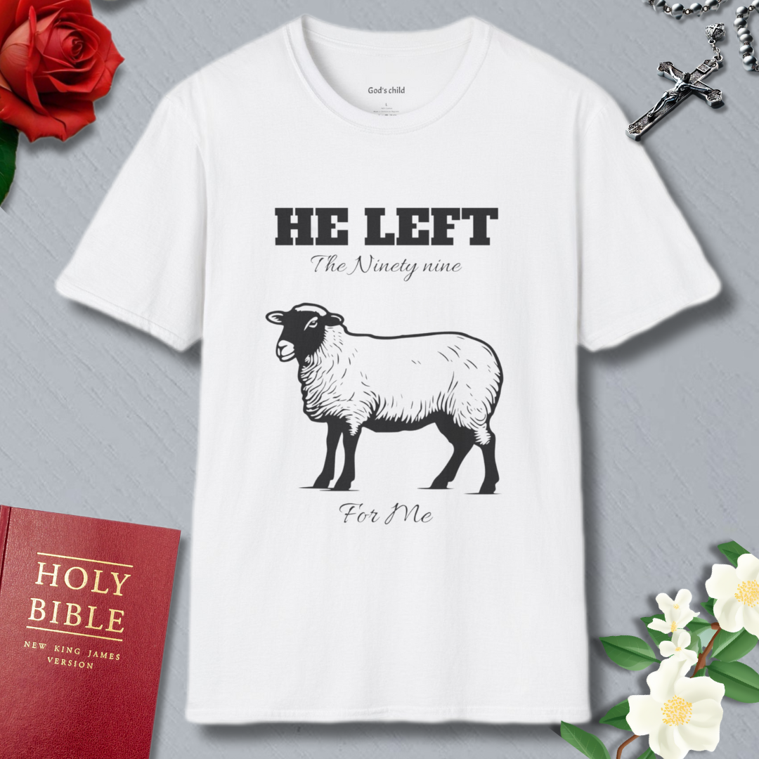 He Left the Ninety nine T-shirt