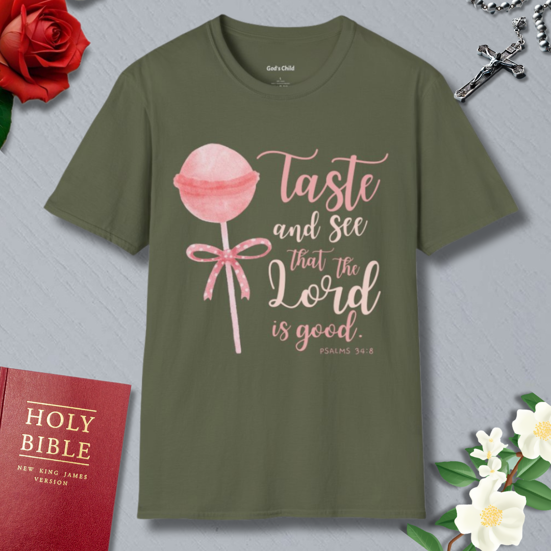 'Taste and See That the Lord is Good' T-Shirt