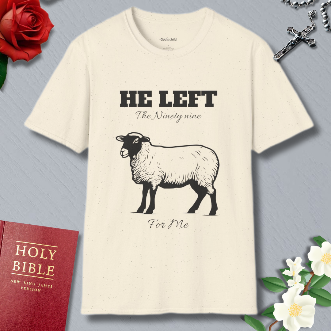 He Left the Ninety nine T-shirt