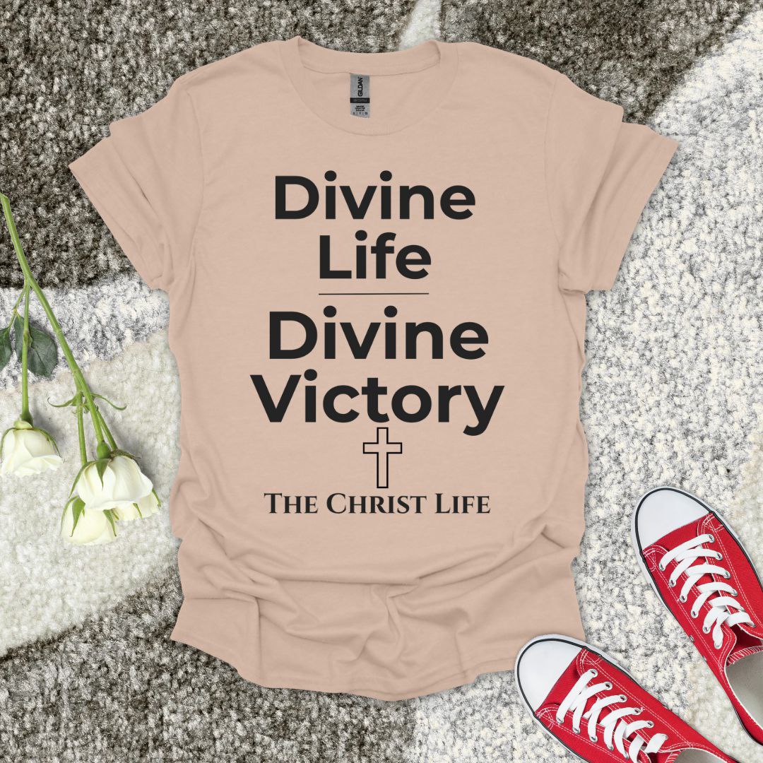 Divine Life - Christian T-Shirt – Faith Graphic Tee