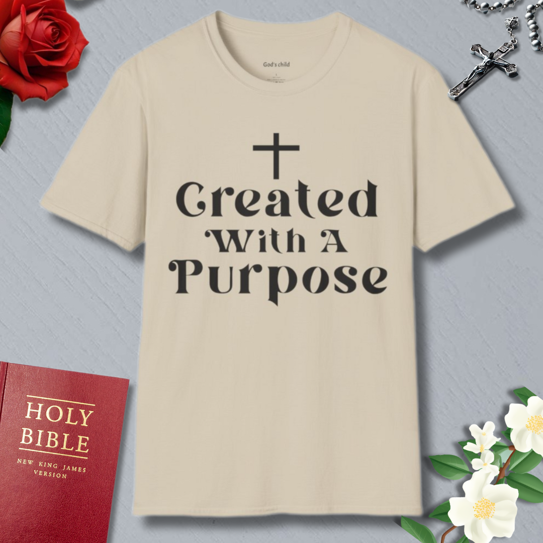 Created With A Purpose T-shirt
