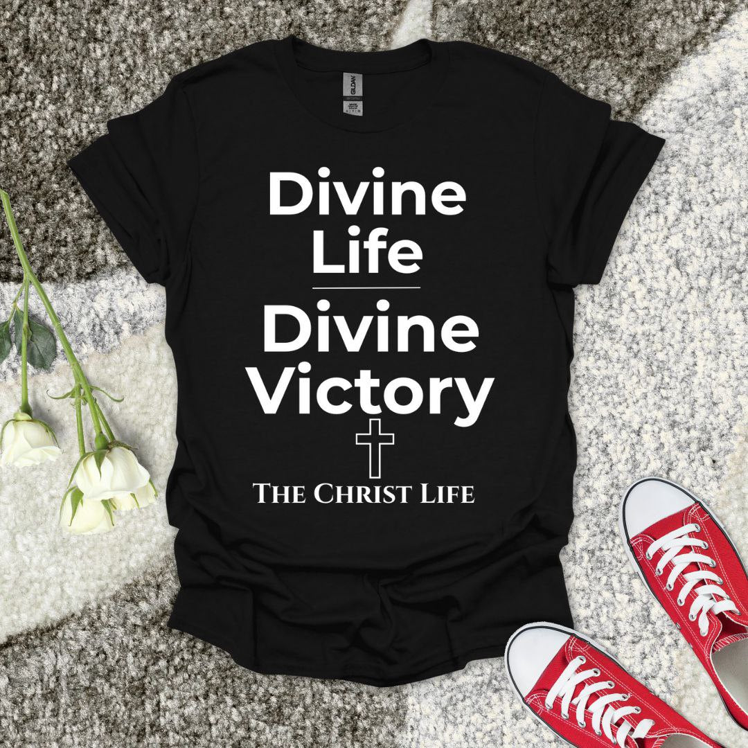 Divine Life - Christian T-Shirt – Faith Graphic Tee