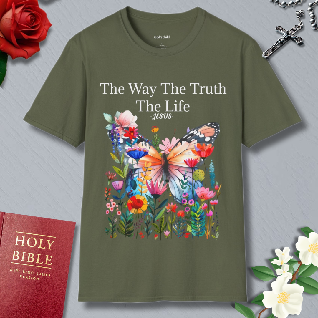 The Way The Truth The Life T-shirt
