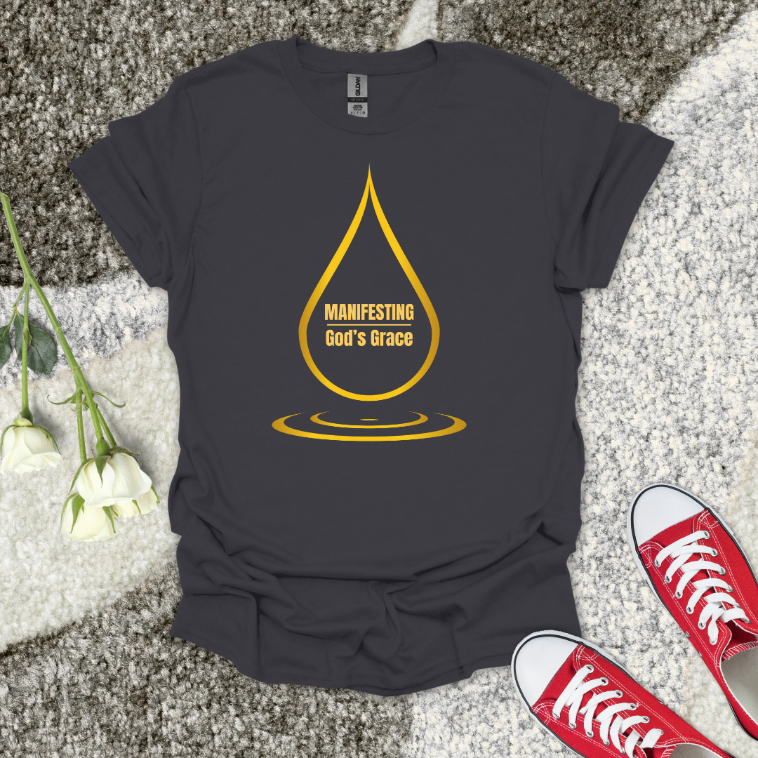 Manifesting God's grace - Christian T-Shirt – Faith Graphic Tee