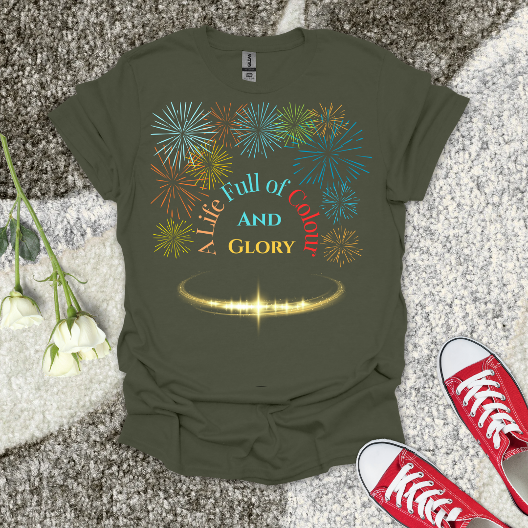 A Life Full of Colour and Glory - Christian T-Shirt – Faith Graphic Tee