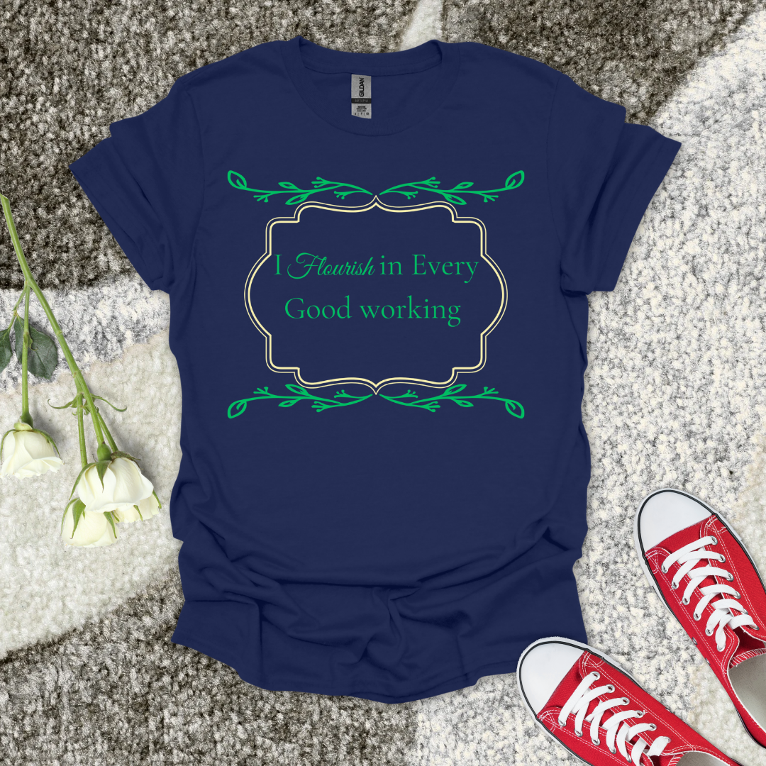 I Flourish - Christian T-Shirt – Faith Graphic Tee