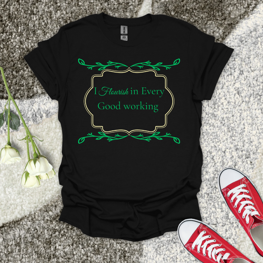 I Flourish - Christian T-Shirt – Faith Graphic Tee