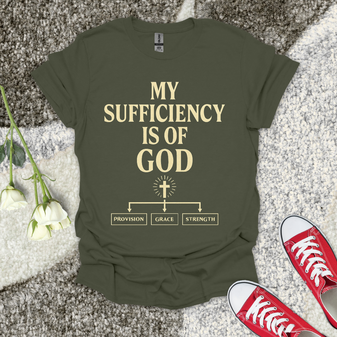 My Sufficiency is of God Christian T-Shirt – Faith Graphic Tee