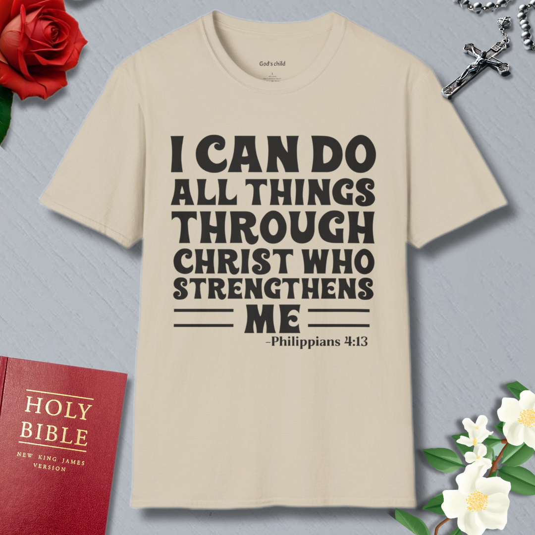 I CAN DO ALL THINGS T-shirt
