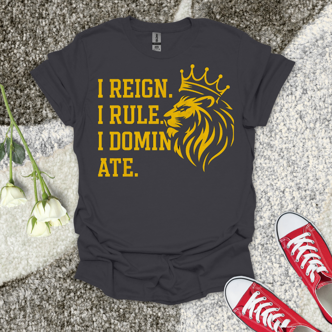 I Reign - Christian T-Shirt – Faith Graphic Tee