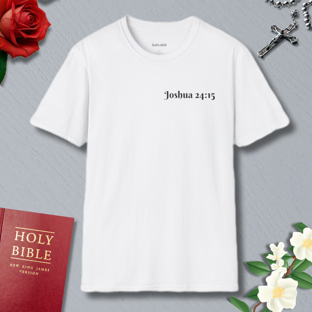 Joshua 24:15 T-shirt