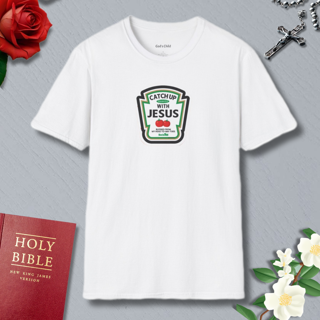 Catch Up With Jesus T-shirt