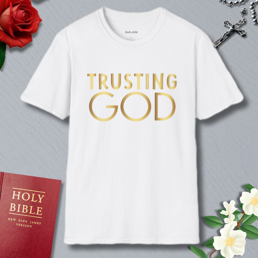 Trusting God T-Shirt
