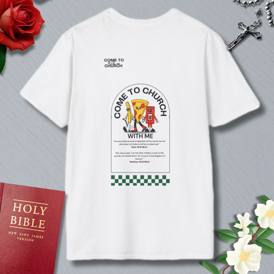 Come to Church with Me T-shirt