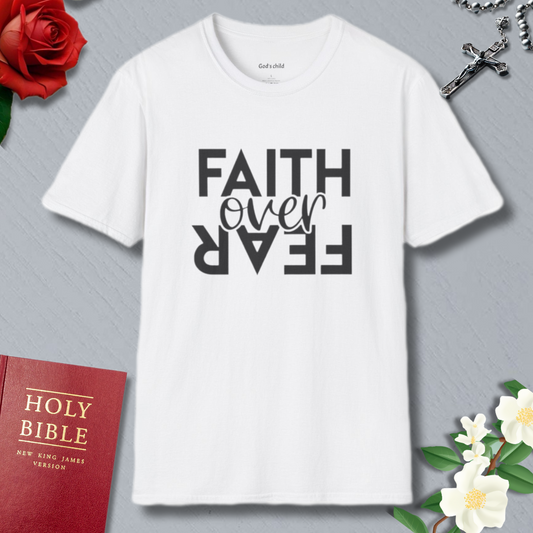 Faith Over Fear T-Shirt
