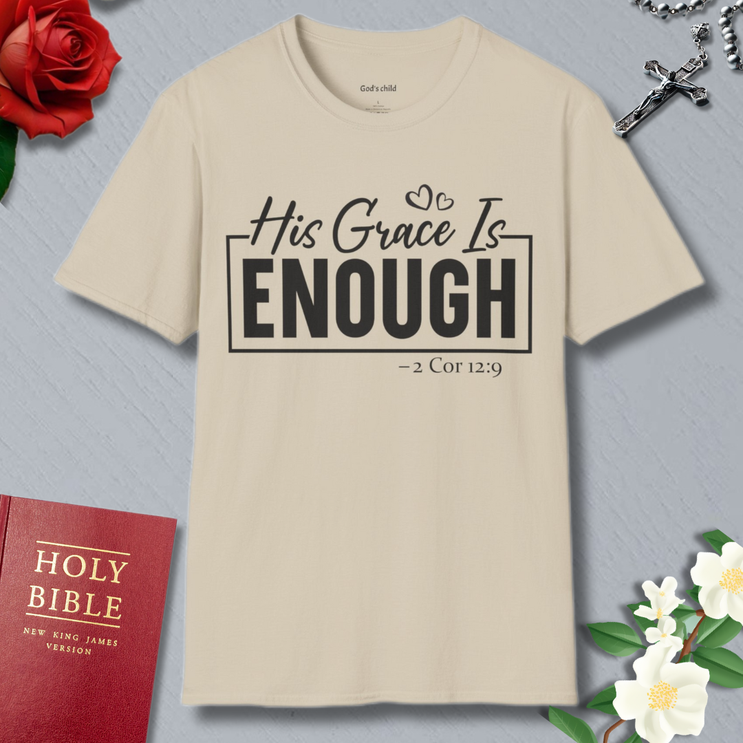 Grace is enough T-shirt