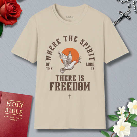 Where the Spirit of the Lord is there is freedom T-Shirt