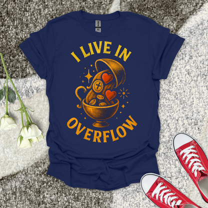 I LIVE IN OVERFLOW - Christian T-Shirt – Faith Graphic Tee