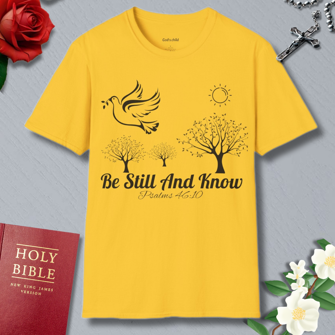 Be Still And Know 2 T-shirt