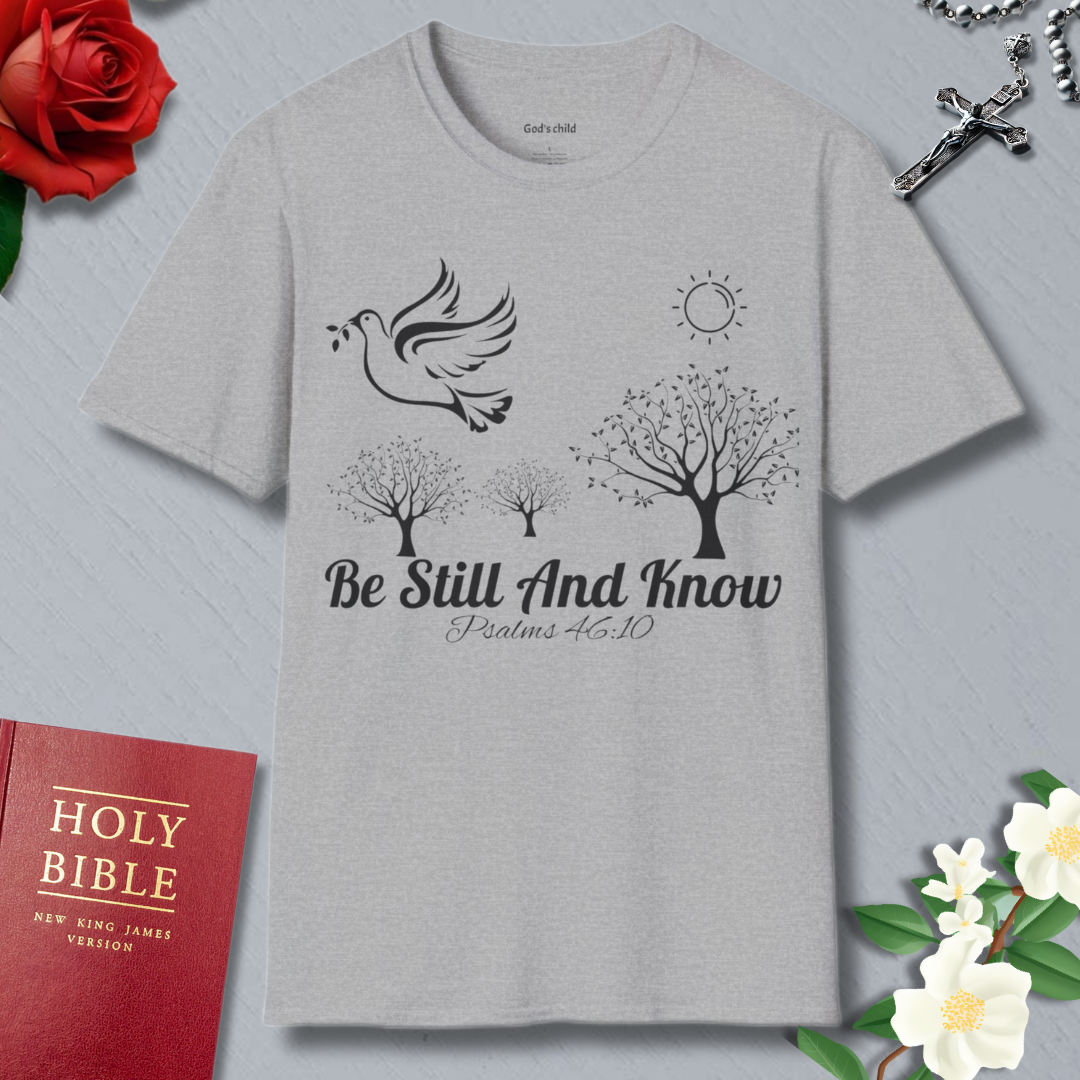 Be Still And Know 2 T-shirt