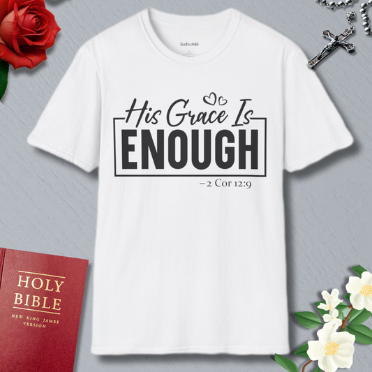 Grace is enough T-shirt
