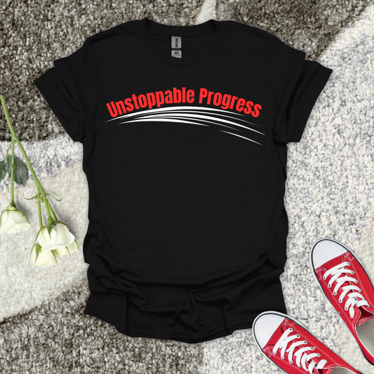Unstoppable Progress - Christian T-Shirt – Faith Graphic Tee