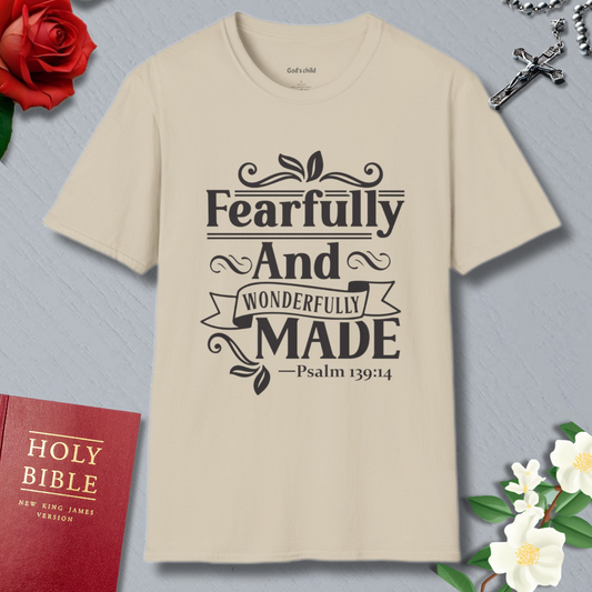 Fearfully and wonderfully made  T-shirt