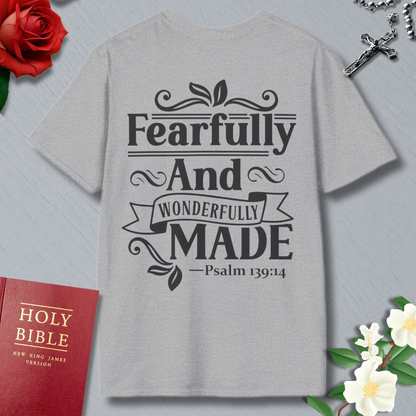 FEARFULLY AND WONDERFULLY MADE 4 T-shirt