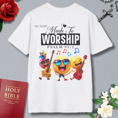 Made to Worship 3 T-shirt