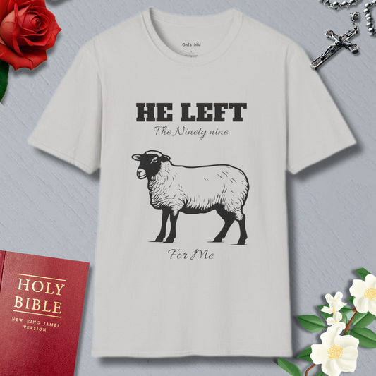 He Left the Ninety nine T-shirt
