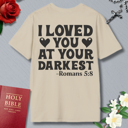 I LOVED YOU T-shirt