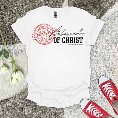 Ambassador of Christ - Christian T-Shirt – Faith Graphic Tee