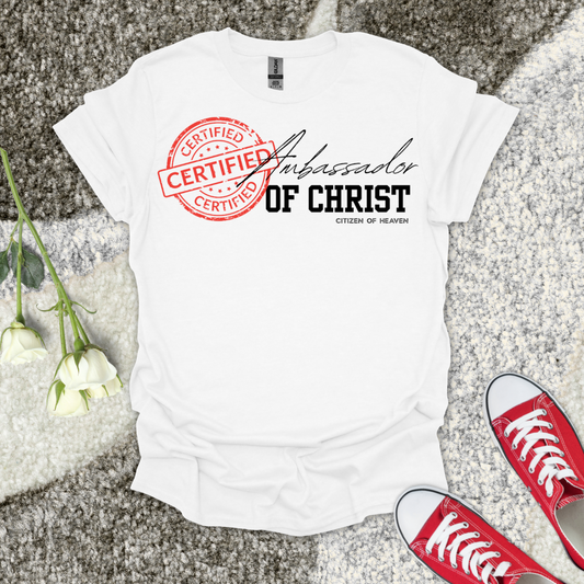 Ambassador of Christ - Christian T-Shirt – Faith Graphic Tee