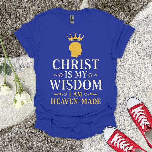 Christ Is My Wisdom Christian T-Shirt – Faith Graphic Tee