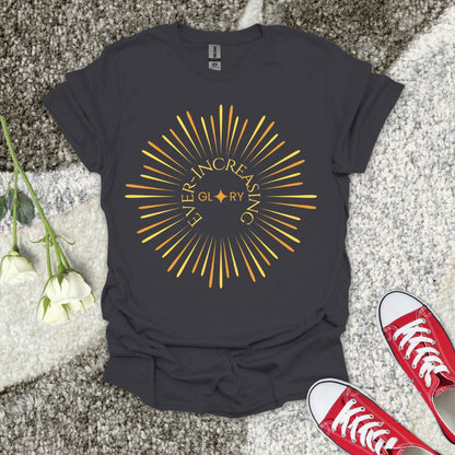 Ever-Increasing Glory - Christian T-Shirt – Faith Graphic Tee
